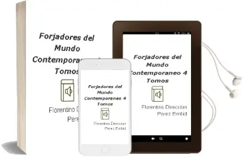 Descargar AudioLibro Forjadores del Mundo Contemporaneo (4 Tomos) de Florentino (Direccion) Perez Embid año 1990