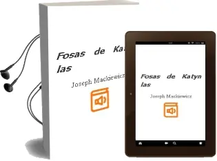Descargar AudioLibro Fosas de Katyn - las de Joseph Mackiewicz año 1990