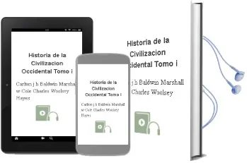 Descargar AudioLibro Historia de la Civilizacion Occidental. Tomo i de Carlton J. H. / Baldwin, Marshall W. / Cole, Charles Woolsey Hayes año 1990