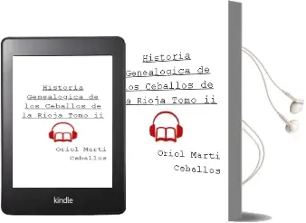 Descargar AudioLibro Historia Genealogica de los Ceballos de la Rioja (Tomo ii) de Oriol Marti Ceballos año 1990