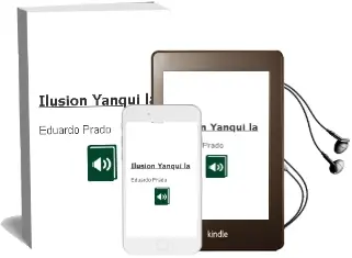 Descargar AudioLibro Ilusión Yanqui - la de Eduardo Prado año 1990