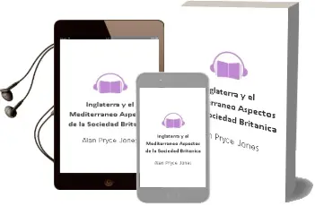 Descargar AudioLibro Inglaterra y el Mediterraneo: Aspectos de la Sociedad Britanica de Alan Pryce Jones año 1990