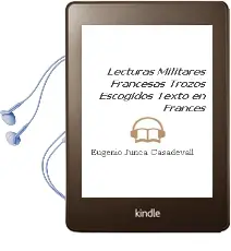 Descargar AudioLibro Lecturas Militares Francesas. Trozos Escogidos (Texto en Frances) de Eugenio Junca Casadevall año 1990