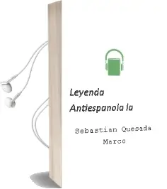 Descargar AudioLibro Leyenda Antiespañola - la de Sebastian Quesada Marco año 1990