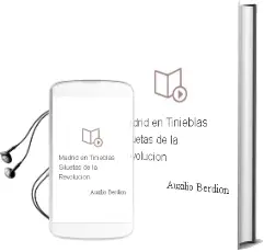 Descargar AudioLibro Madrid en Tinieblas. Siluetas de la Revolucion de Auxilio Berdion año 1990