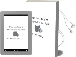Descargar AudioLibro Mao Tse-Tung. el Emperador de Pekin de E. (Direccion) Krieg año 1990