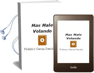Descargar AudioLibro Mas Male Volando de Federico Garcia Sanchiz año 1990