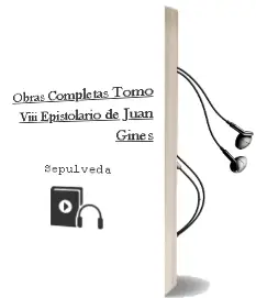 Descargar AudioLibro Obras Completas. Tomo Viii Epistolario de Juan Ginés De Sepúlveda año 1990