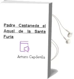 Descargar AudioLibro Padre Castañeda - el. Aquel de la Santa Furia de Arturo Capdevila año 1990