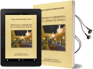 Descargar AudioLibro Protocolo y Ceremonial en la Ciudad de Sevilla de No Disponible año 1990