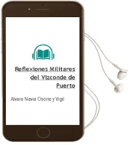 Descargar AudioLibro Reflexiones Militares del Vizconde de Puerto de Alvaro Navia Osorio Y Vigil año 1990