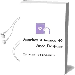 Descargar AudioLibro Sanchez Albornoz. 40 Años Despues de Carmen Sarmiento año 1990
