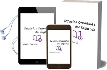Descargar AudioLibro Suplicios Orientales del Siglo xix de Varios Autores año 1990