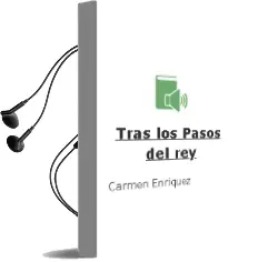 Descargar AudioLibro Tras los Pasos del rey de Carmen Enriquez año 1990