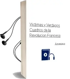 Descargar AudioLibro Victimas y Verdugos. Cuadros de la Revolucion Francesa de Anonimo año 1990