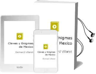Descargar AudioLibro Claves y Enigmas de Mexico de Bernard Villaret año 1990