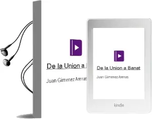 Descargar AudioLibro De la Unión a Banat de Juan Giménez Arenas año 1990