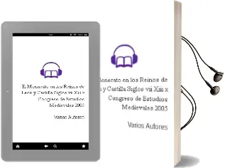 Descargar AudioLibro El Monacato en los Reinos de León y Castilla (Siglos Vii-Xiii) x Congreso de Estudios Medievales 2005 de Varios Autores año 1990