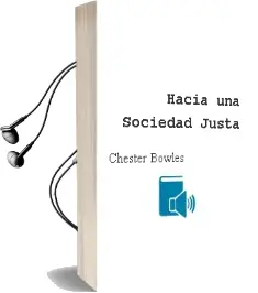 Descargar AudioLibro Hacia una Sociedad Justa de Chester Bowles año 1990