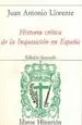AudioLibro Historia Critica de la Inquisicion en España (Obra Completa) (4 v Ols.) (2ª ed) de Juan Antonio Llorente