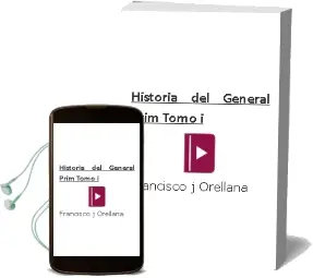 Descargar AudioLibro Historia del General Prim. Tomo i de Francisco J. Orellana año 1990
