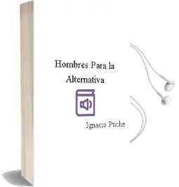 Descargar AudioLibro Hombres para la Alternativa de Ignacio Puche año 1990