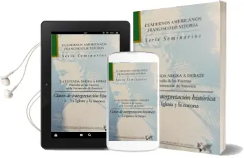 Descargar AudioLibro La Leyenda Negra a Debate Filosofía de las Fuentes en la Formación de América.Vol. Ii-I: Claves de Interpretación Histórica: La Iglesia y la Corona de Pedro; García Y García, Antonio Borges Morán año 1990