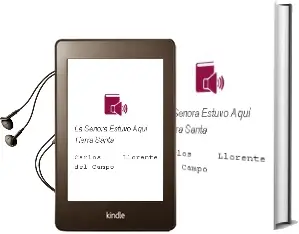 Descargar AudioLibro La Señora Estuvo Aquí: Tierra Santa de Carlos Llorente Del Campo año 1990