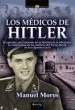AudioLibro Los Médicos de Hitler de Manuel Moros Peña