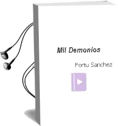 Descargar AudioLibro Mil Demonios de Fortu Sánchez año 1990