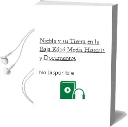 Descargar AudioLibro Niebla y su Tierra en la Baja Edad Media: Historia y Documentos de No Disponible año 1990
