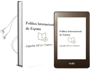 Descargar AudioLibro Politica Internacional de España de Agustin Del Rio Cisneros año 1990