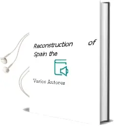 Descargar AudioLibro Reconstruction of Spain - the de Varios Autores año 1990