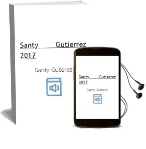 Descargar AudioLibro Santy Gutierrez 2017 de Santy Gutierez año 1990