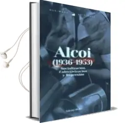Descargar AudioLibro Socialización, Colectivización y Represión en Alcoy (1936-1953): Una Nueva Economía es Posible de Salomé Moltó año 1990