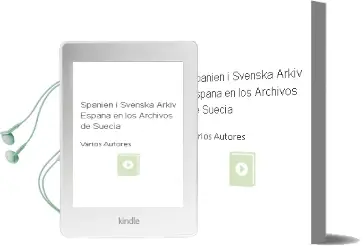 Descargar AudioLibro Spanien i Svenska Arkiv España en los Archivos de Suecia de Varios Autores año 1990