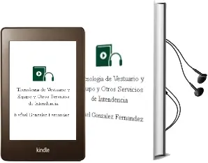 Descargar AudioLibro Tecnologia de Vestuario y Equipo y Otros Servicios de Intendencia de Rafael Gonzalez Fernandez año 1990