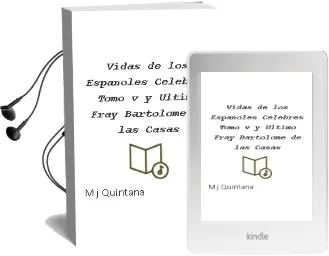 Descargar AudioLibro Vidas de los Españoles Celebres. Tomo v y Ultimo: Fray Bartolome de las Casas de M. J. Quintana año 1990