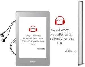 Descargar AudioLibro Allegro Barbaro Novelista Periodista Patria Europa de Jose Luis De Villalonga año 1990