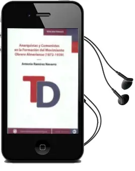 Descargar AudioLibro Anarquistas y Comunistas en la Formación del Movimiento Obrero Almeriense (1872-1939) de No Disponible año 1990