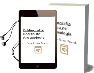 Descargar AudioLibro Bibliografia Basica de Arqueologia de Jose Alcina Franch año 1990