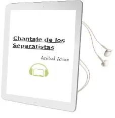 Descargar AudioLibro Chantaje de los Separatistas - de Anibal Arias año 1990