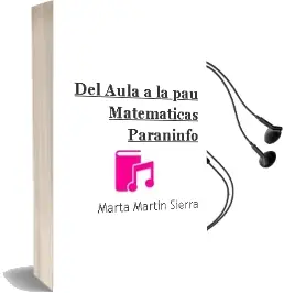 Descargar AudioLibro Del Aula a la pau (Matematicas (Paraninfo)) de Marta Martín Sierra año 1990