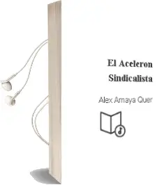 Descargar AudioLibro El Acelerón Sindicalista de Alex Amaya Quer año 1990