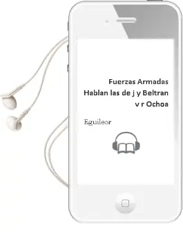 Descargar AudioLibro Fuerzas Armadas Hablan - las de J. Y Beltran, V. R. Ochoa De Eguileor año 1990