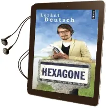 Descargar AudioLibro Hexagone sur les Routes de LHistoire de France de Lorant Deutsch año 1990