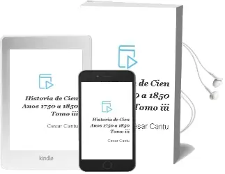 Descargar AudioLibro Historia de Cien Años (1750 a 1850). Tomo iii de Cesar Cantu año 1990