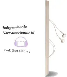 Descargar AudioLibro Independencia Norteamericana - la de Donald Barr Chidsey año 1990