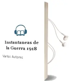 Descargar AudioLibro Instantaneas de la Guerra 1918 de Varios Autores año 1990