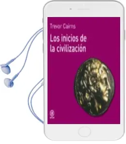 Descargar AudioLibro Los Inicios de la Civilizacion de Trevor Cairns año 1990